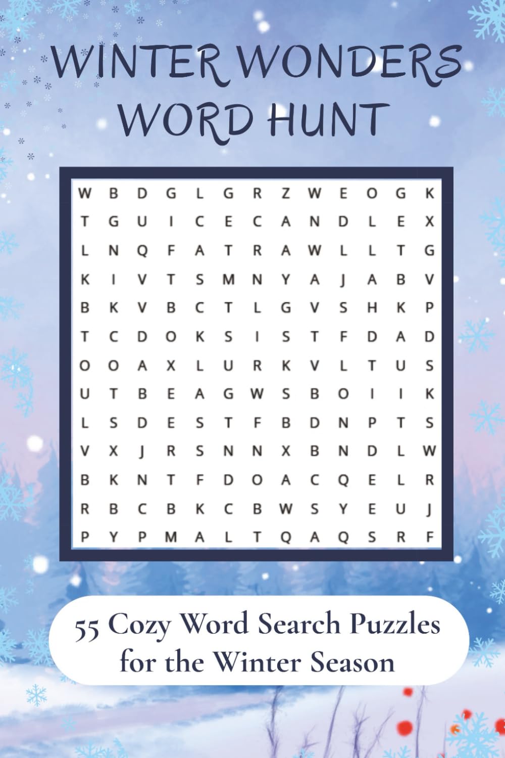 Winter Wonder Word Hunt: 55 Cozy Word Search Puzzles for the Winter Season