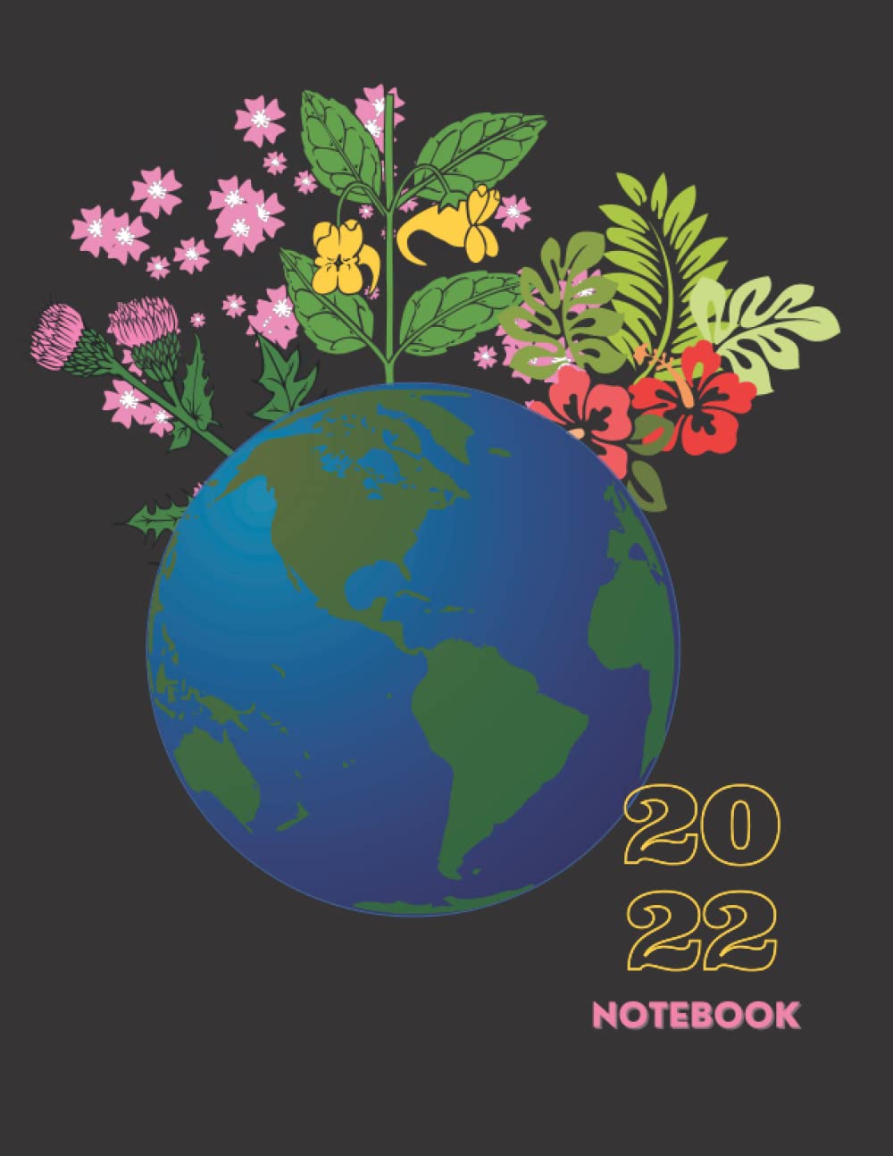 2022 Notebook: Earth Flower Dot Grid Blank Planner Journal Diary - Planet Love - Environmental Themed New Year Gift For Your Loved One 8.5 X 11 Bleed 120 Pages