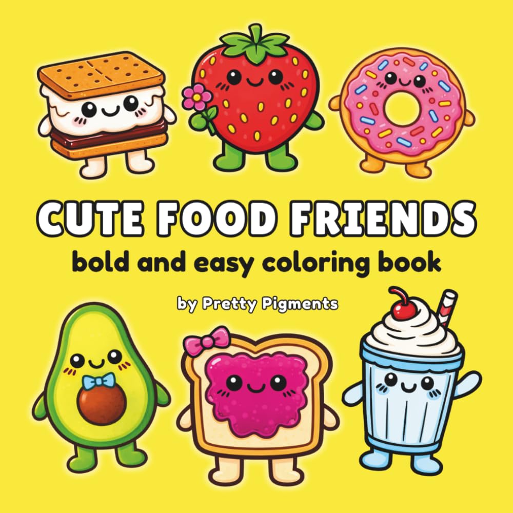 Cute Food Friends: Bold and Easy Coloring Book