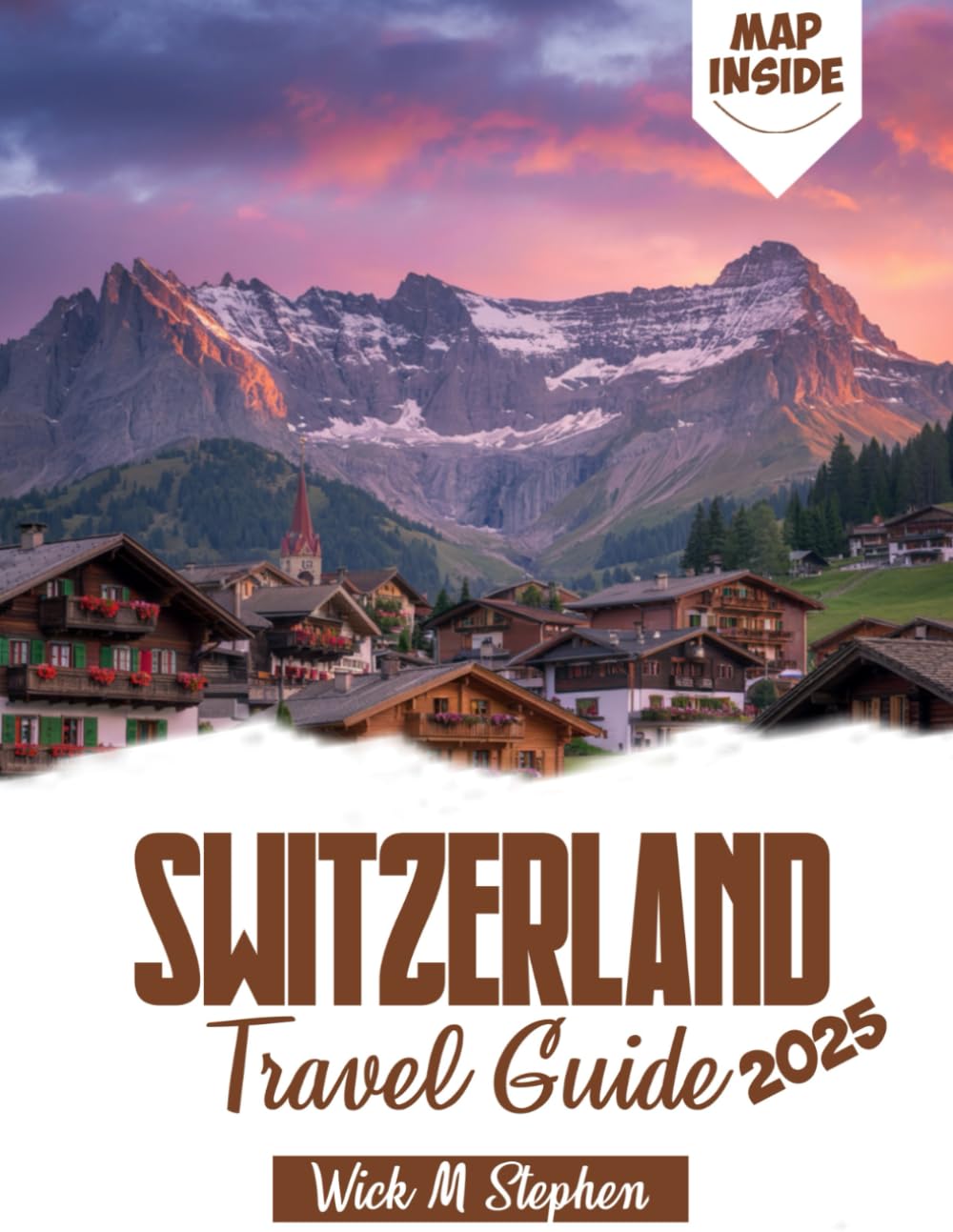 Switzerland Travel Guide 2025: Where Alpine Dreams Meet Reality – Insider Tips, Scenic Routes, and Must-Know Secrets for an Unforgettable Swiss Escape