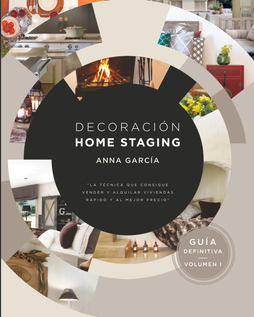 Decoración Home Staging: La técnica que consigue vender y alquilar viviendas rápido y al mejor precio.