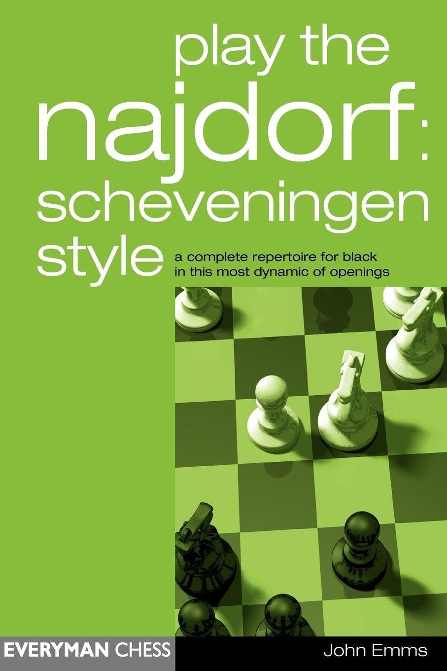 Play the Najdorf: Scheveningen Style (Everyman Chess)