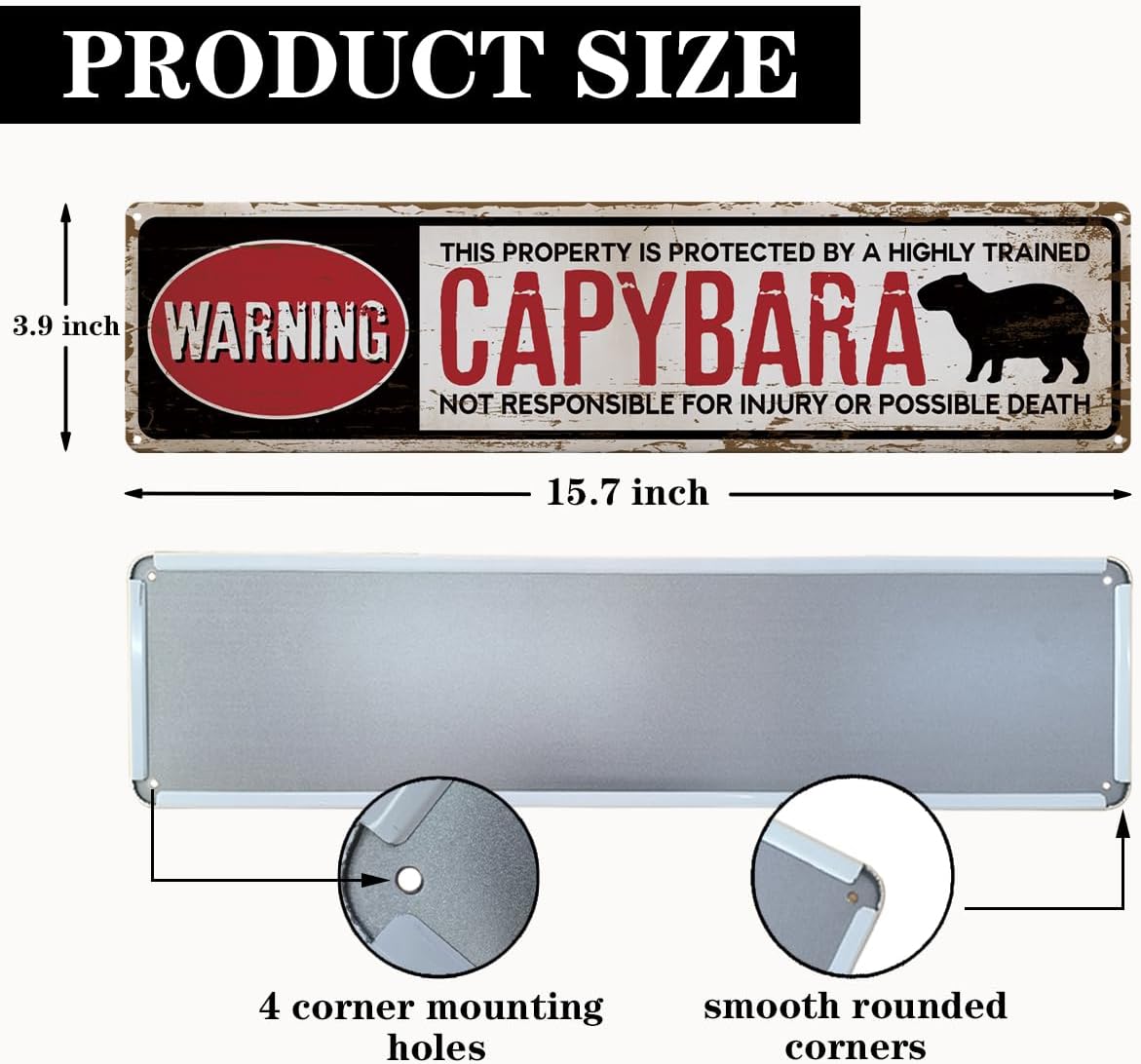 Retro Tin Metal Sign, Warning Capybara Sign for Home & Outdoor Decor, Property Protected by a Highly Trained Capybara, Vintage Metal Attention Signs for Yard, Garden, Porch, or Backyard, 15.8x4 Inches