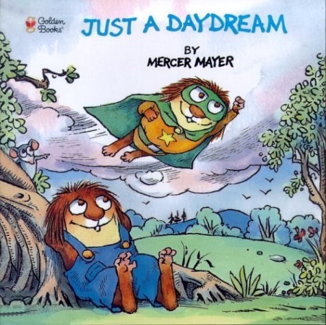 Just a Daydream (Look-Look) by Mayer Mercer (19... B012YSCIP0 Book Cover