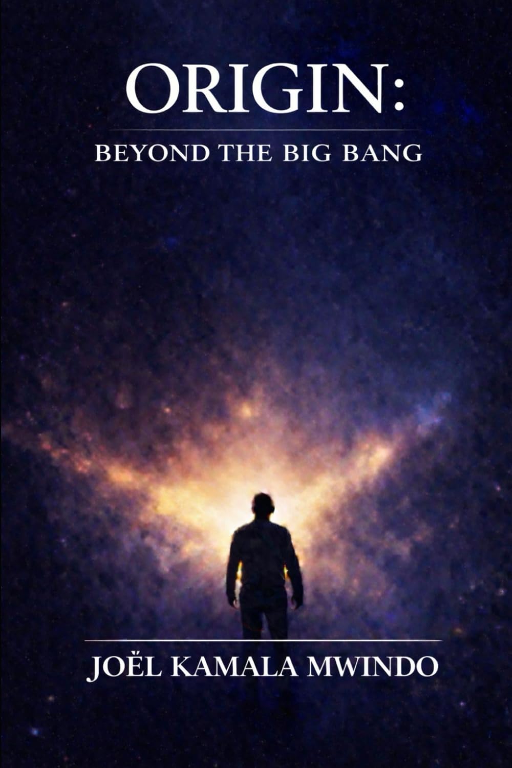 Origin : Beyond The Big Bang