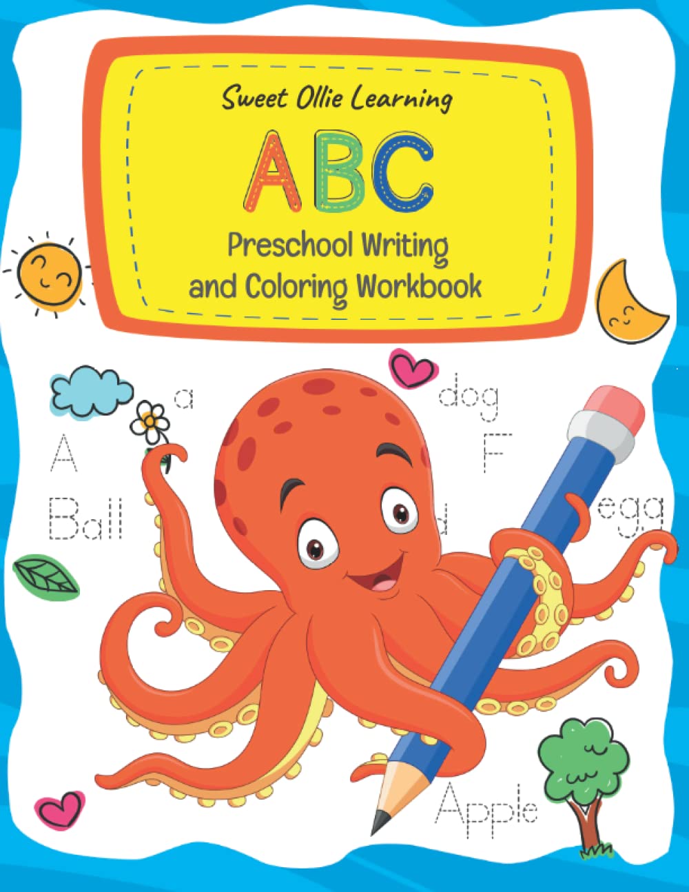 ABC Preschool Writing and Coloring Workbook: Alphabet tracing practice and simple word recognition and tracing practice for kids 3-5