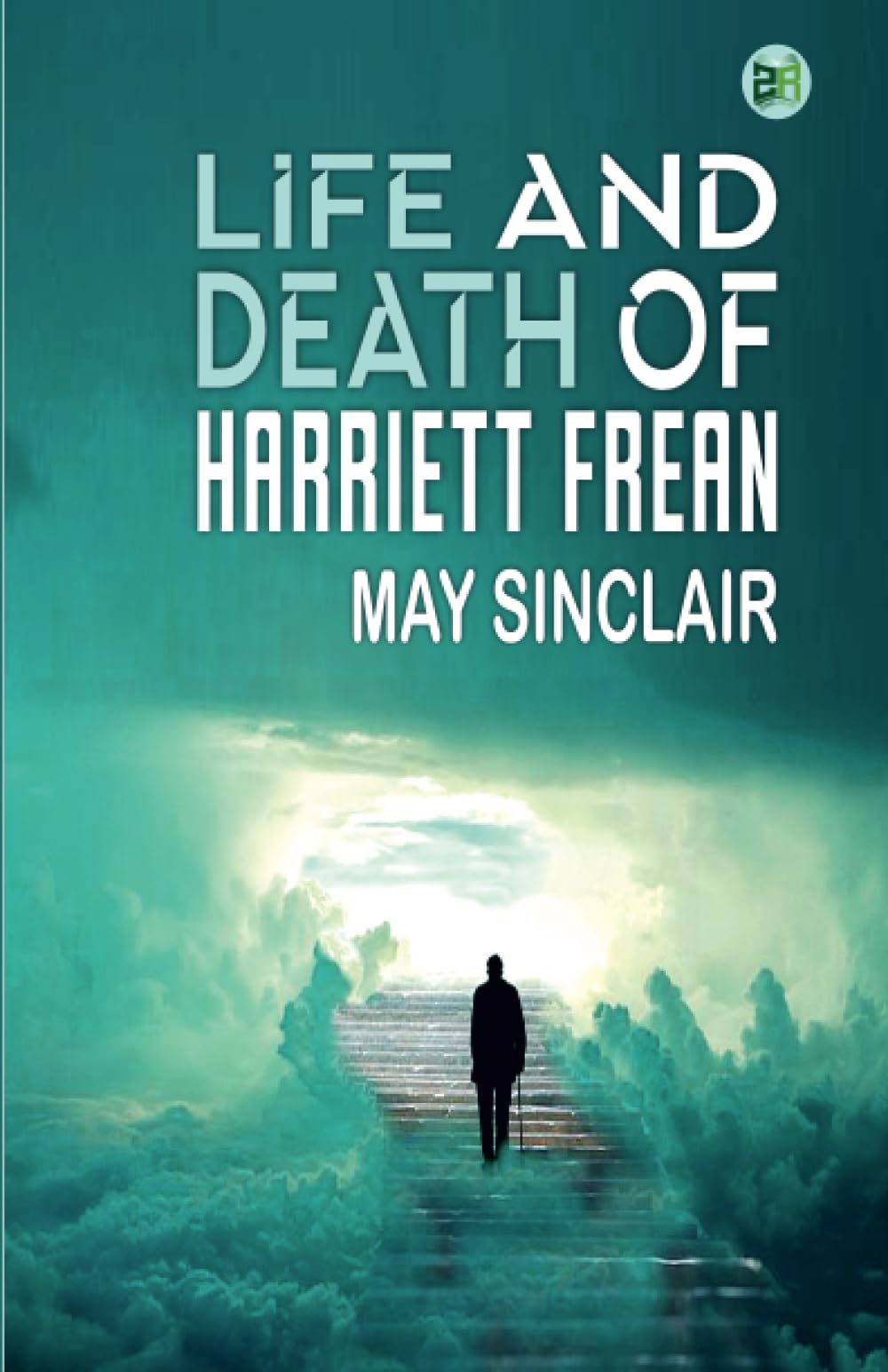 Life and Death of Harriett Frean