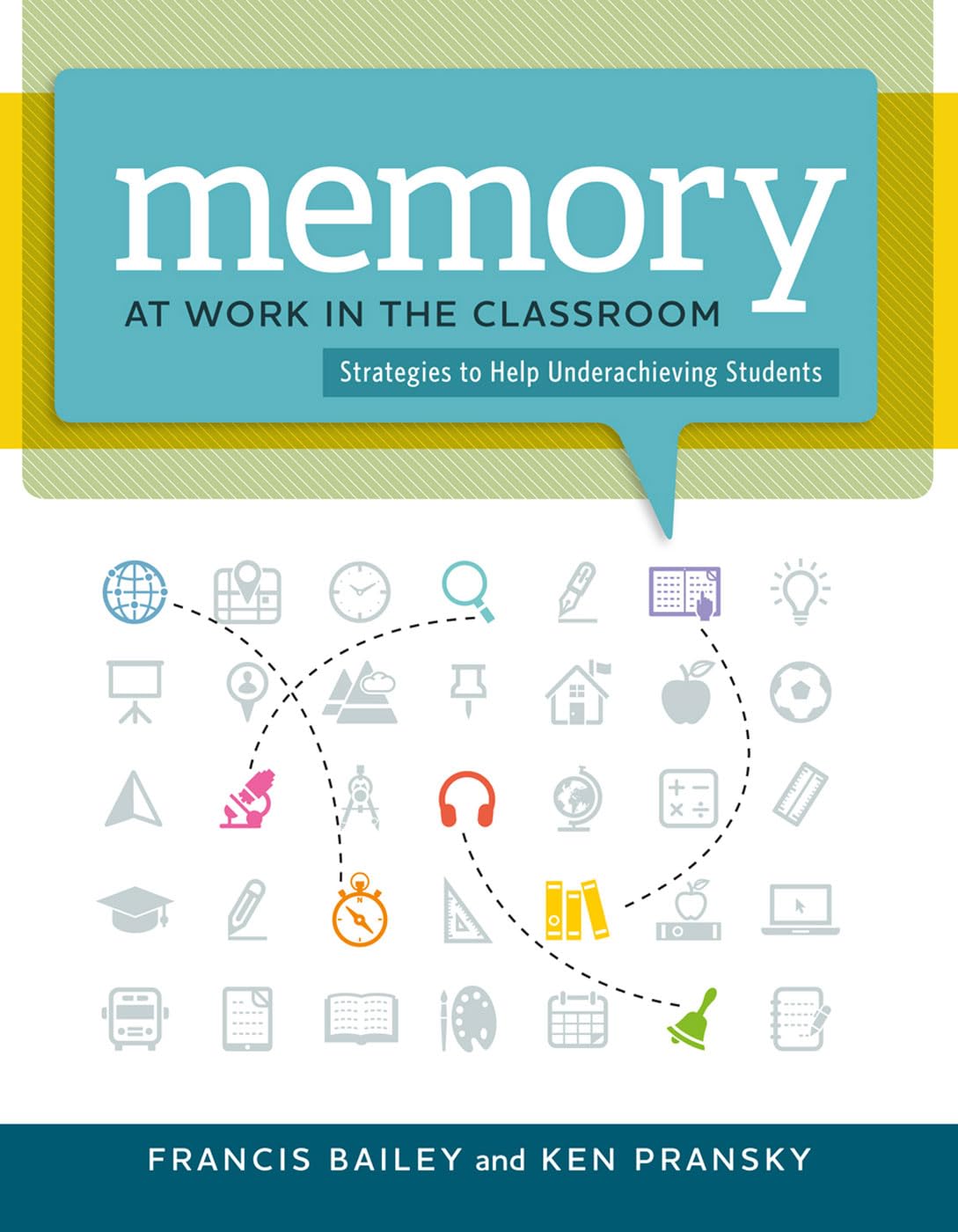 Buy Memory at Work in the Classroom: Strategies to Help Underachieving Students — BookShops.in
