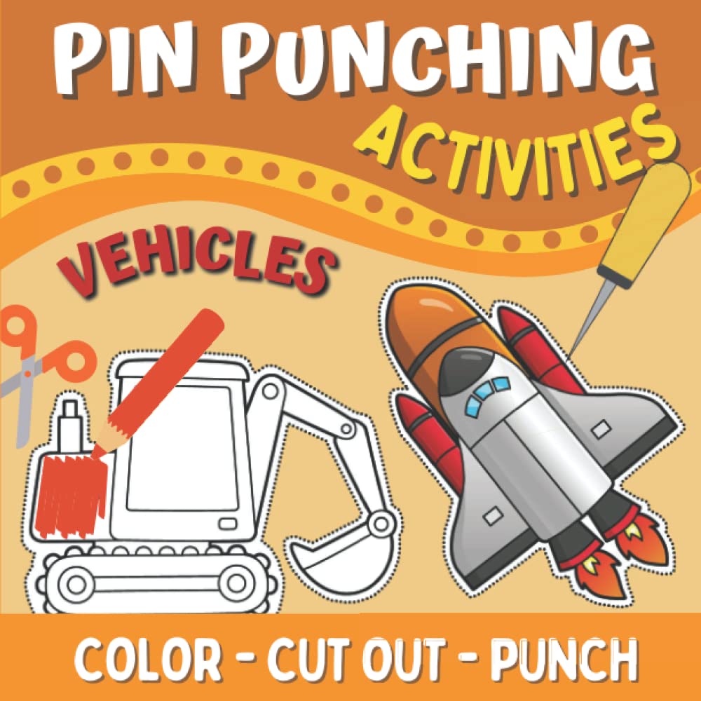 Pin Punching Activities Vehicles: Pin & Poking Coloring and Activity for Kids | Pin Puncher Templates to Color, Cut Out and Punch for Preschool | Worksheets Promoting Fine Motor Skills for Toddlers