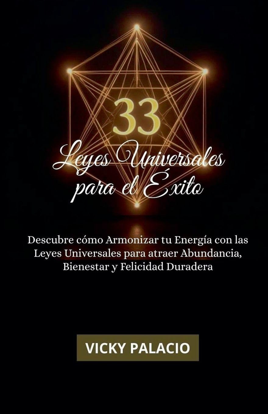 33 Leyes Universales Para El Éxito