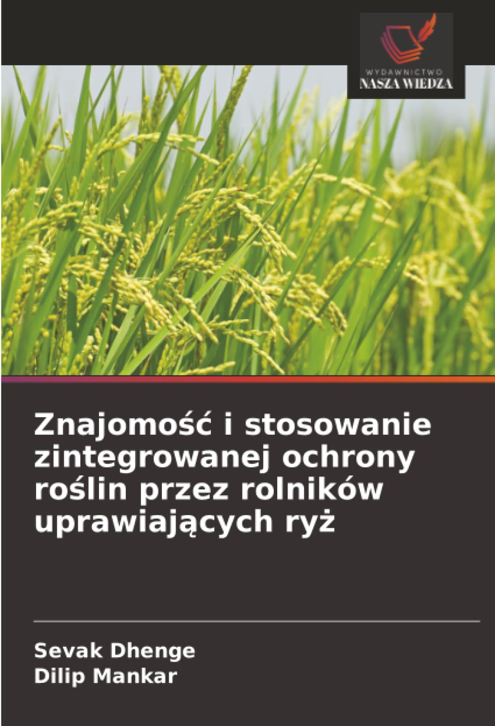 Znajomośc i stosowanie zintegrowanej ochrony roślin przez rolników uprawiających ryż