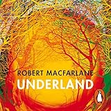 Underland: A Deep Time Journey