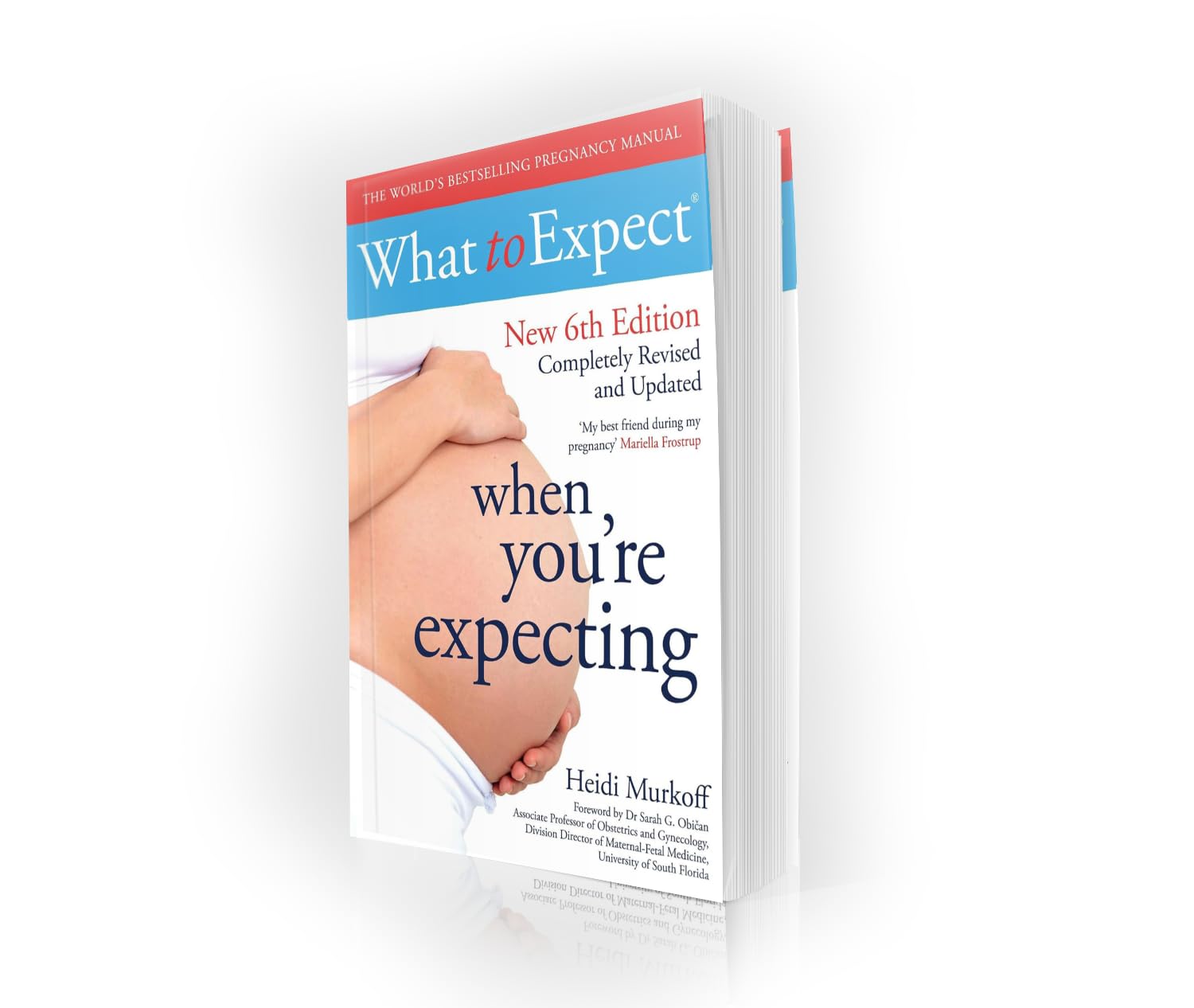 What to Expect When You're Expecting 6th Edition