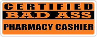 Certified Bad Ass Pharmacy Cashier | Occupation, Job, Career Gift idea | Weatherproof Magnet for Car, Truck, Toolbox, Lunchbox, Mechanic, Locker
