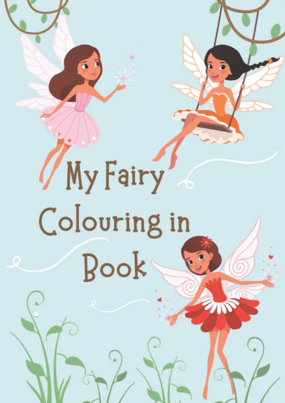 My Fairy Colouring In Book.: .