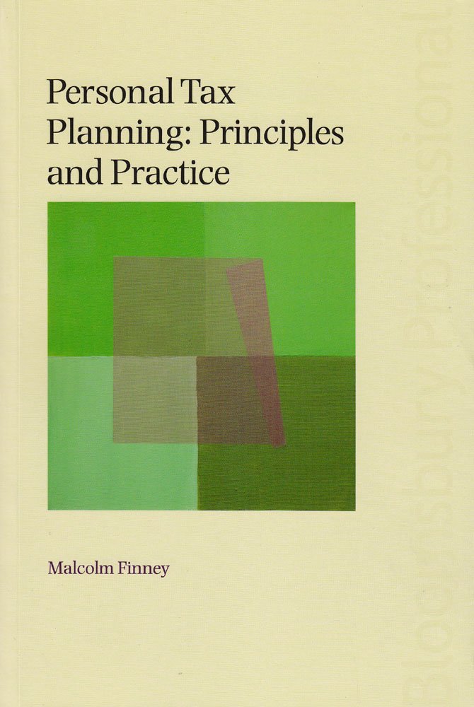 Personal Tax Planning Principles and Practice Amazon.co.uk Finney, Malcolm 9781847666833 Books