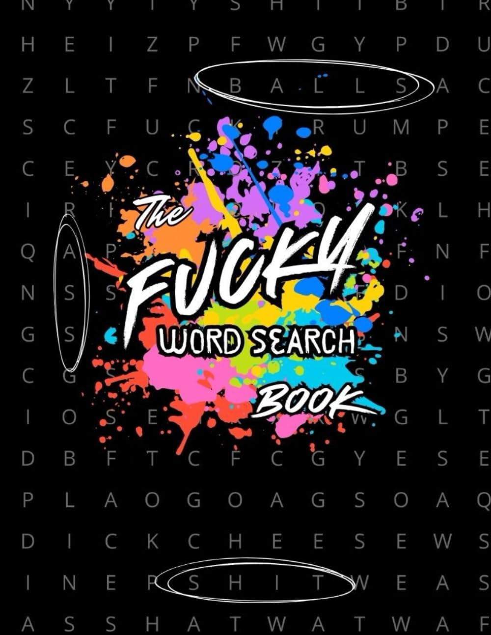 The Fucky Word Search: Word Search For Adults | Cuss Word Puzzles (The Fucky Collection by Bafamagootz)
