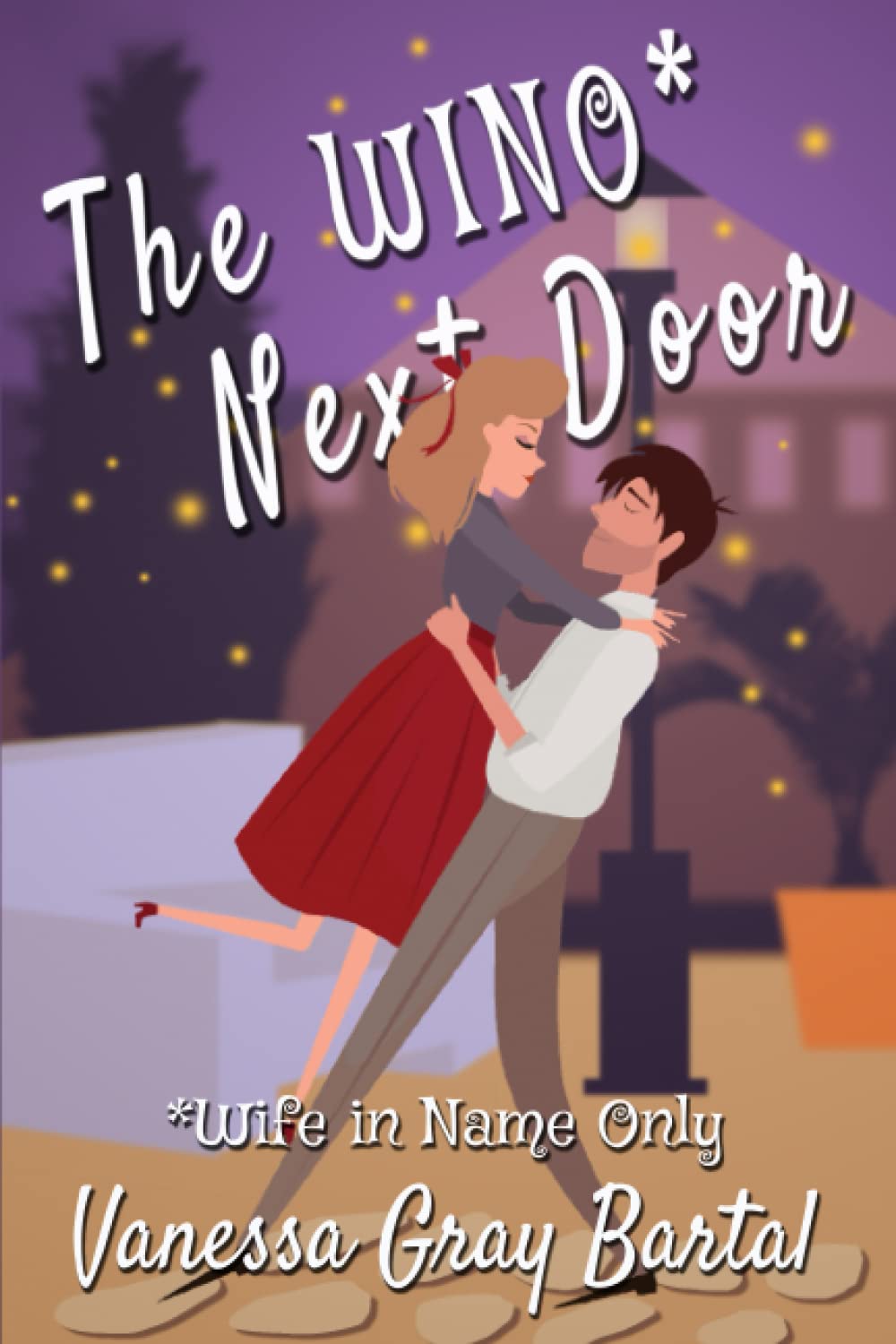 The WINO* Next Door: *Wife In Name Only (Wedding Wishers)
