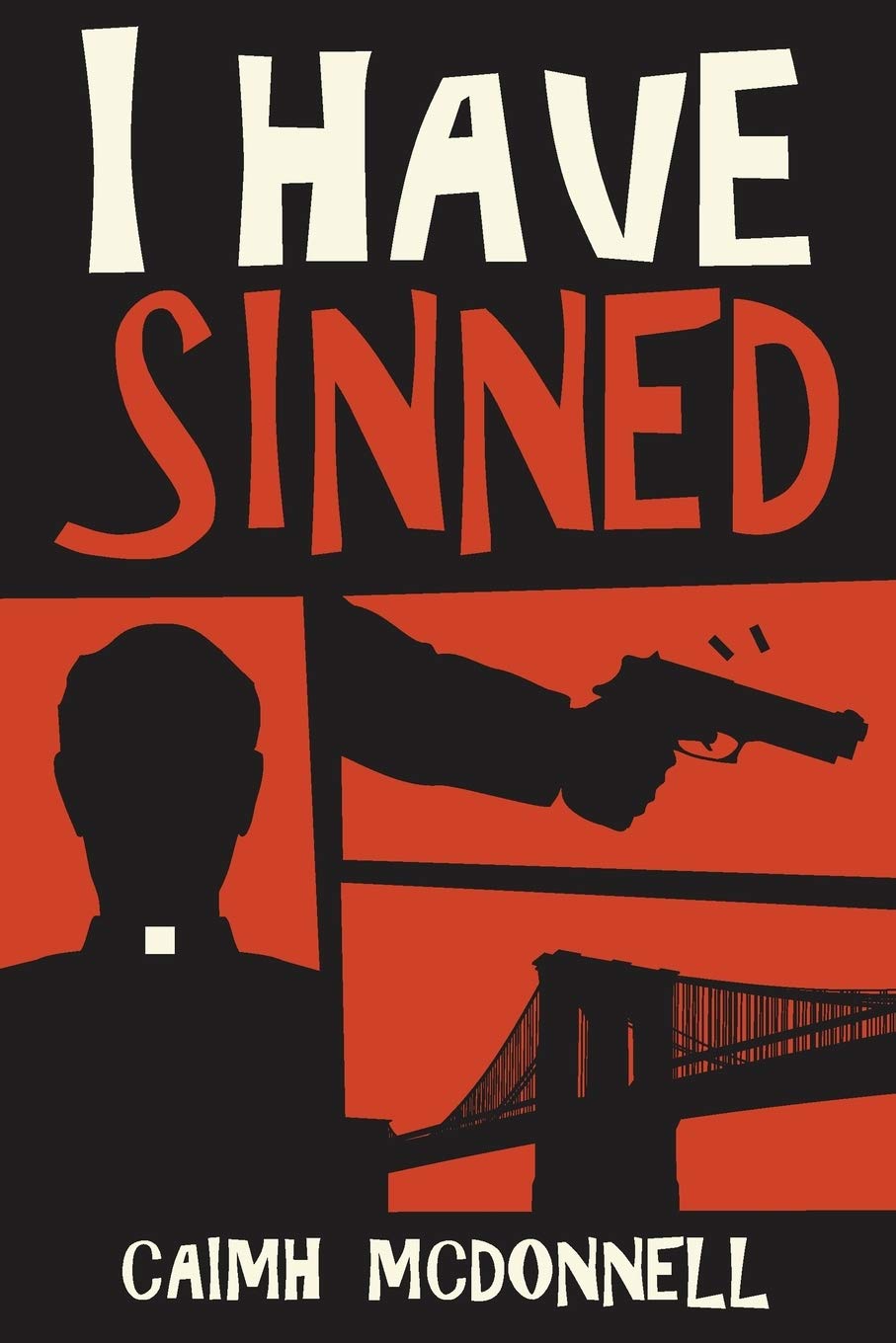 I Have Sinned by Caimh McDonnell (2019, Trade Paperback)