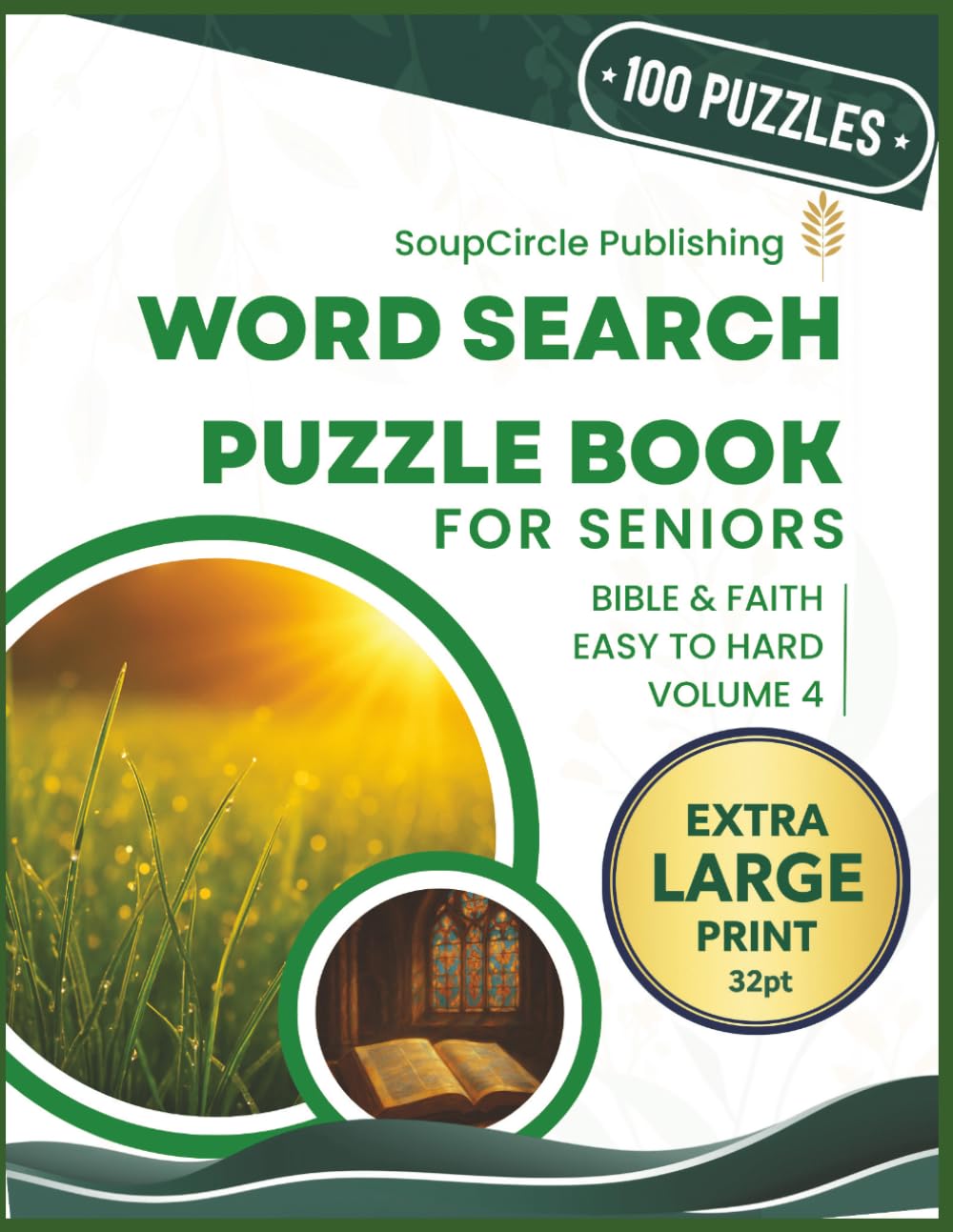 Word Search Puzzle Book for Seniors: Bible & Faith Volume 4 - Extra Large Print 100 Easy to Hard Puzzles (Extra Large Print for Seniors)