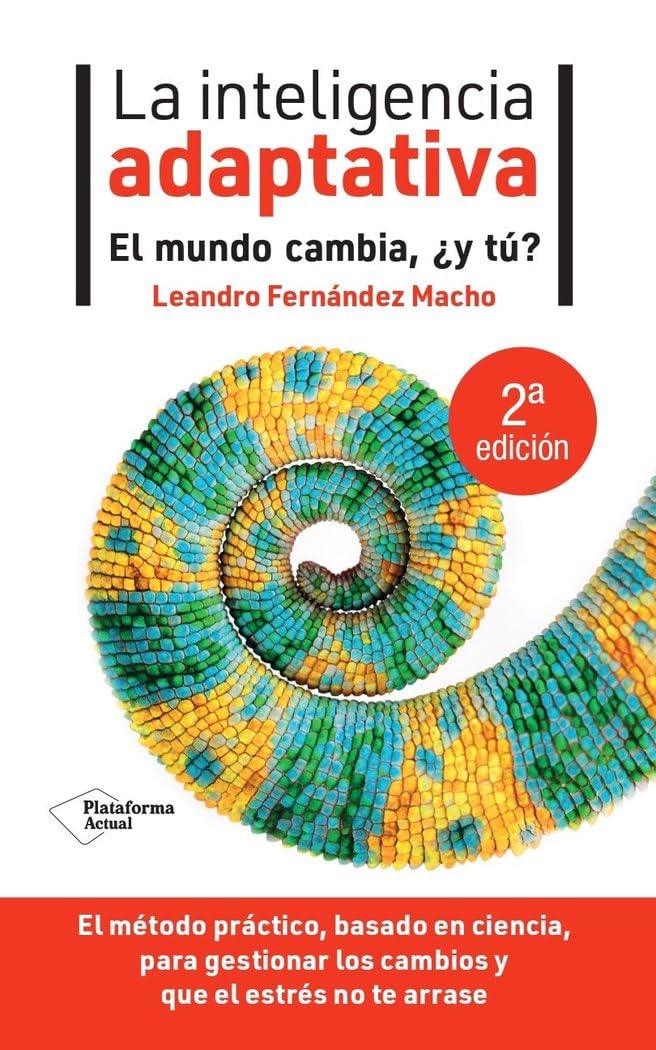 La inteligencia adaptativa: El mundo cambia, ¿y tú? (ACTUAL)