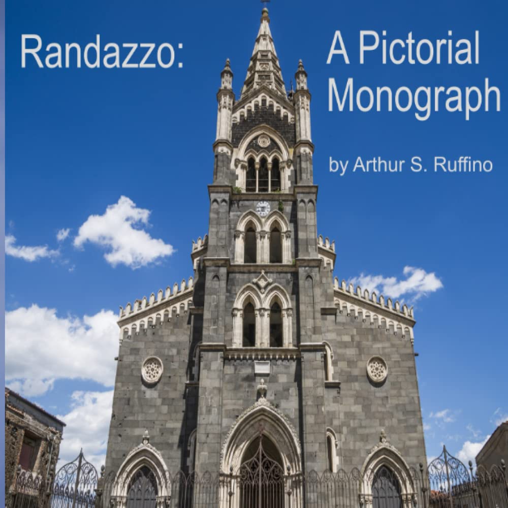 Randazzo: A Pictorial Monograph