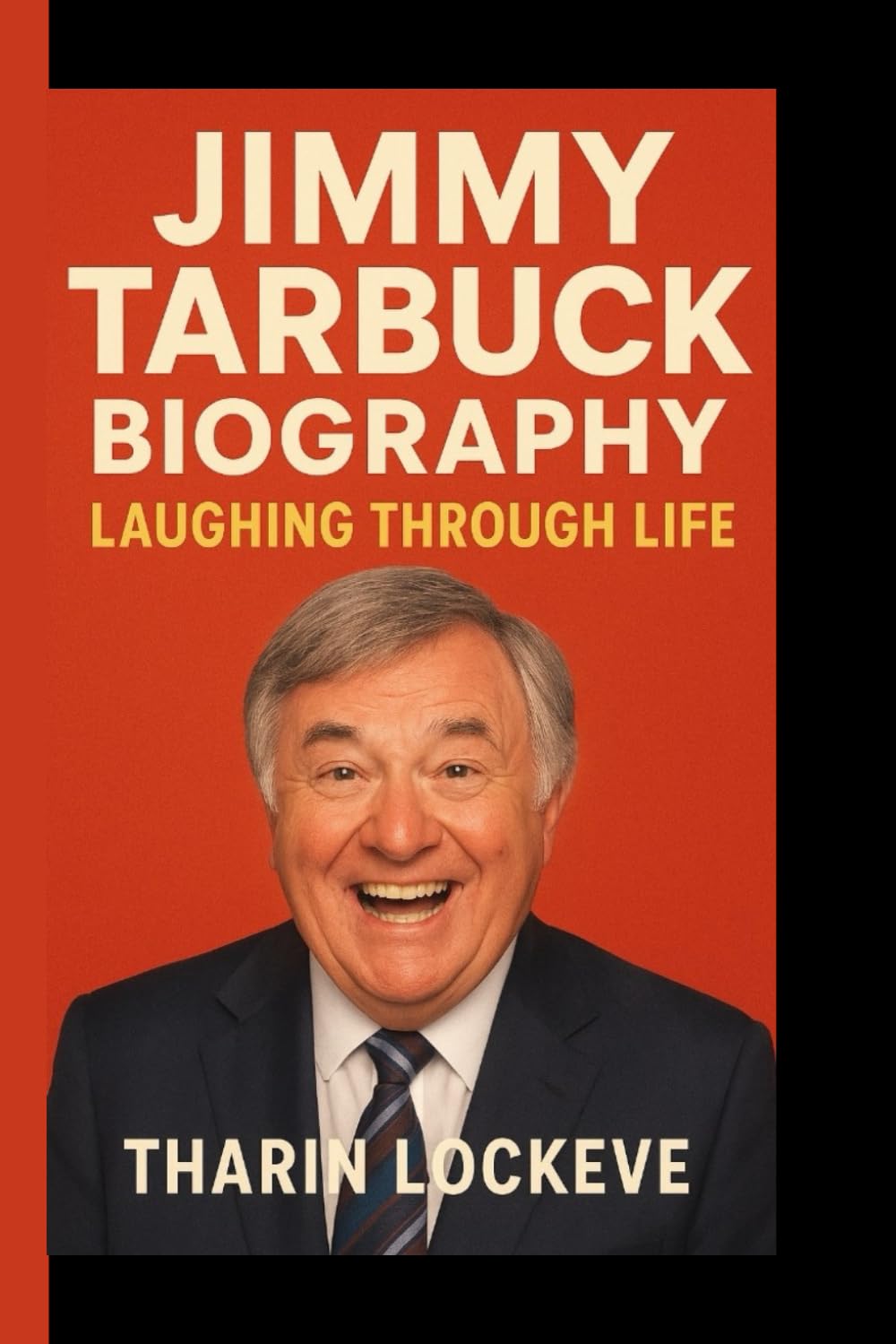 JIMMY TARBUCK BIOGRAPHY: Laughing Through Life
