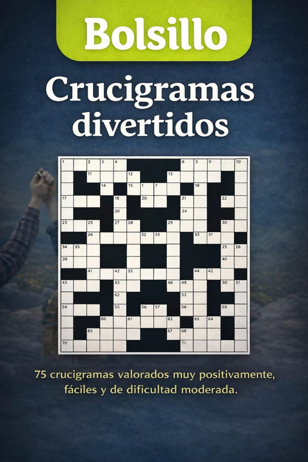 Crucigramas Divertidos de Bolsillo: 75 crucigramas fáciles y de dificultad moderada Para entretener y entrenar la mente en cualquier lugar
