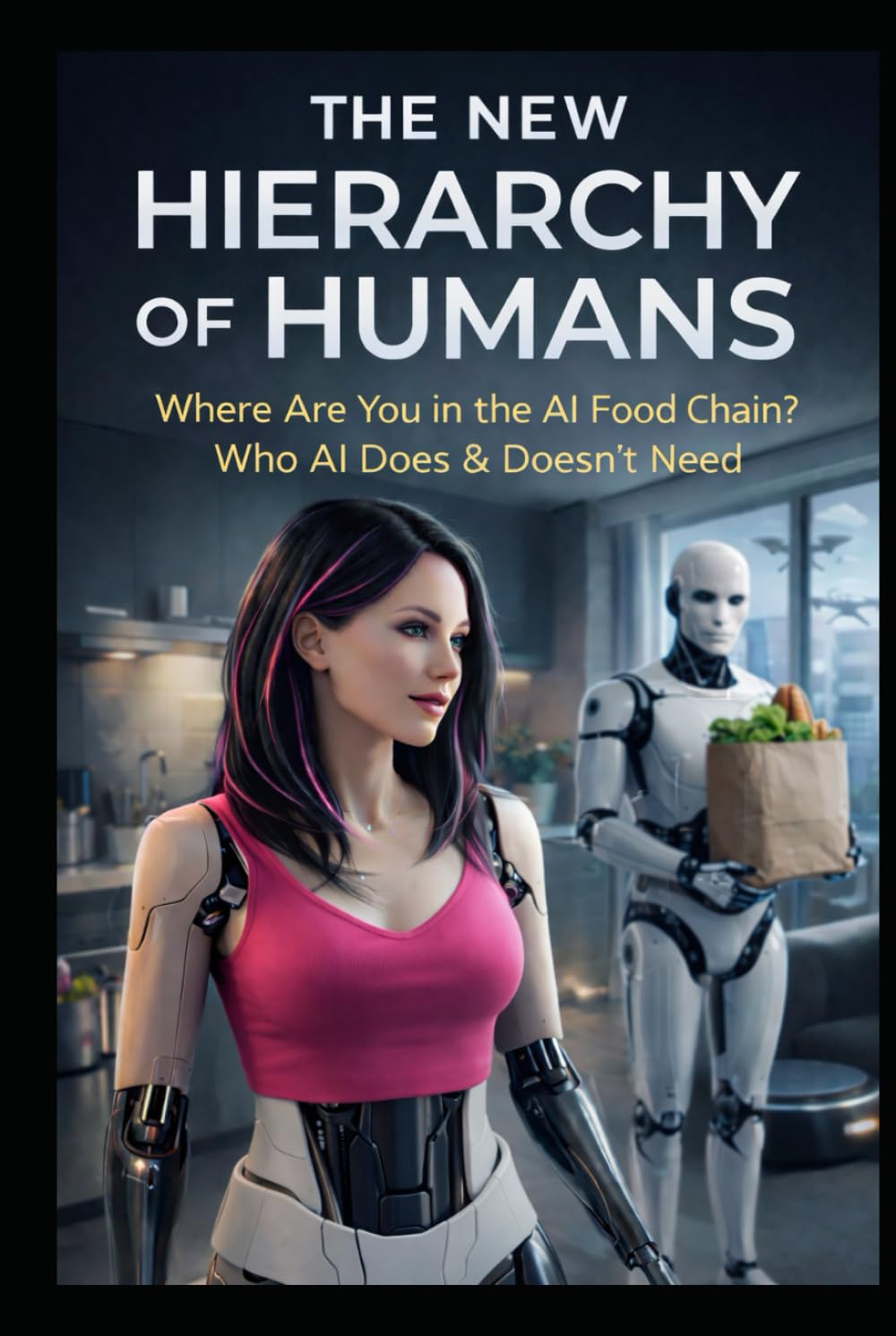 The New Hierarchy of Humans: Where Are You in the AI Food Chain? Who AI Does & Doesn’t Need