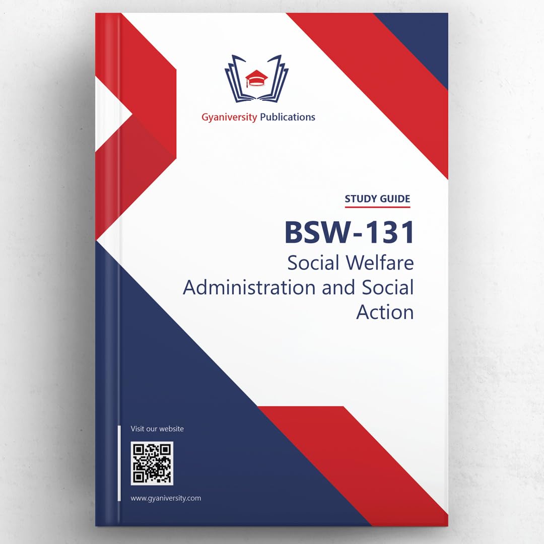 BSW-131: Social Welfare Administration and Social Action (IGNOU Study Guide Book)