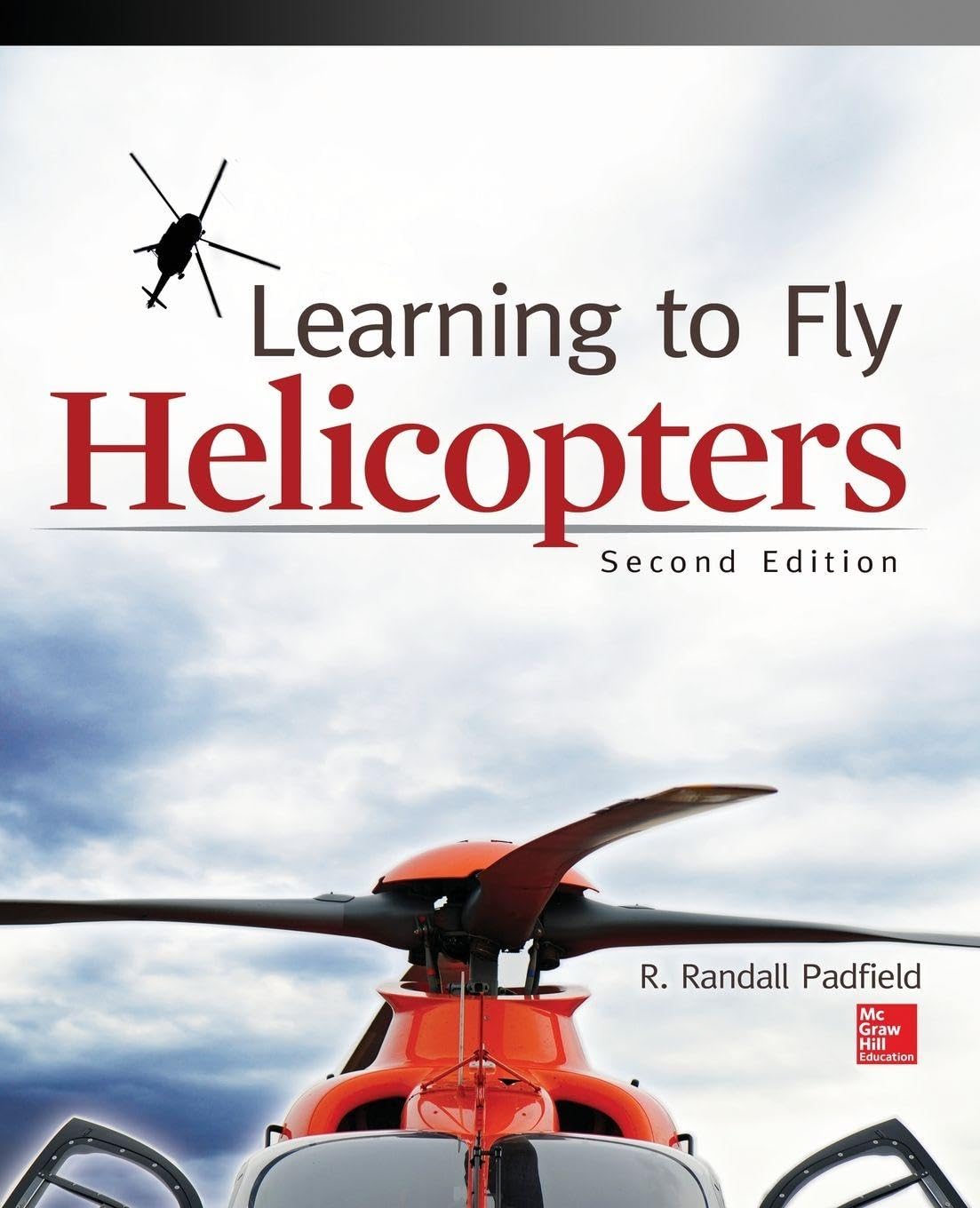Learning to Fly Helicopters, Second Edition (AVIATION)