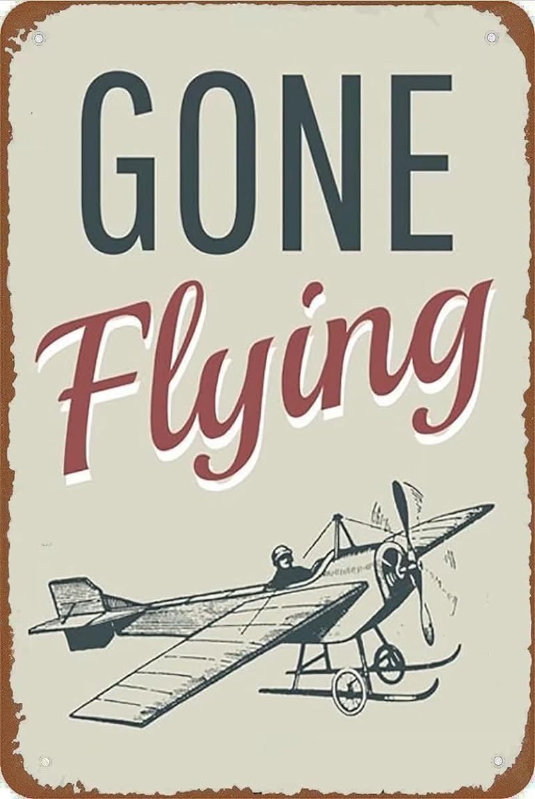 Gone Flying Sign Flying Plane Sign Airplane Decoration Airplane Pilot Tin Sign Wall Poster Decor Funny Retro Bar Coffee Club Pub Gift Wall Decor Sign 8x12 Inch