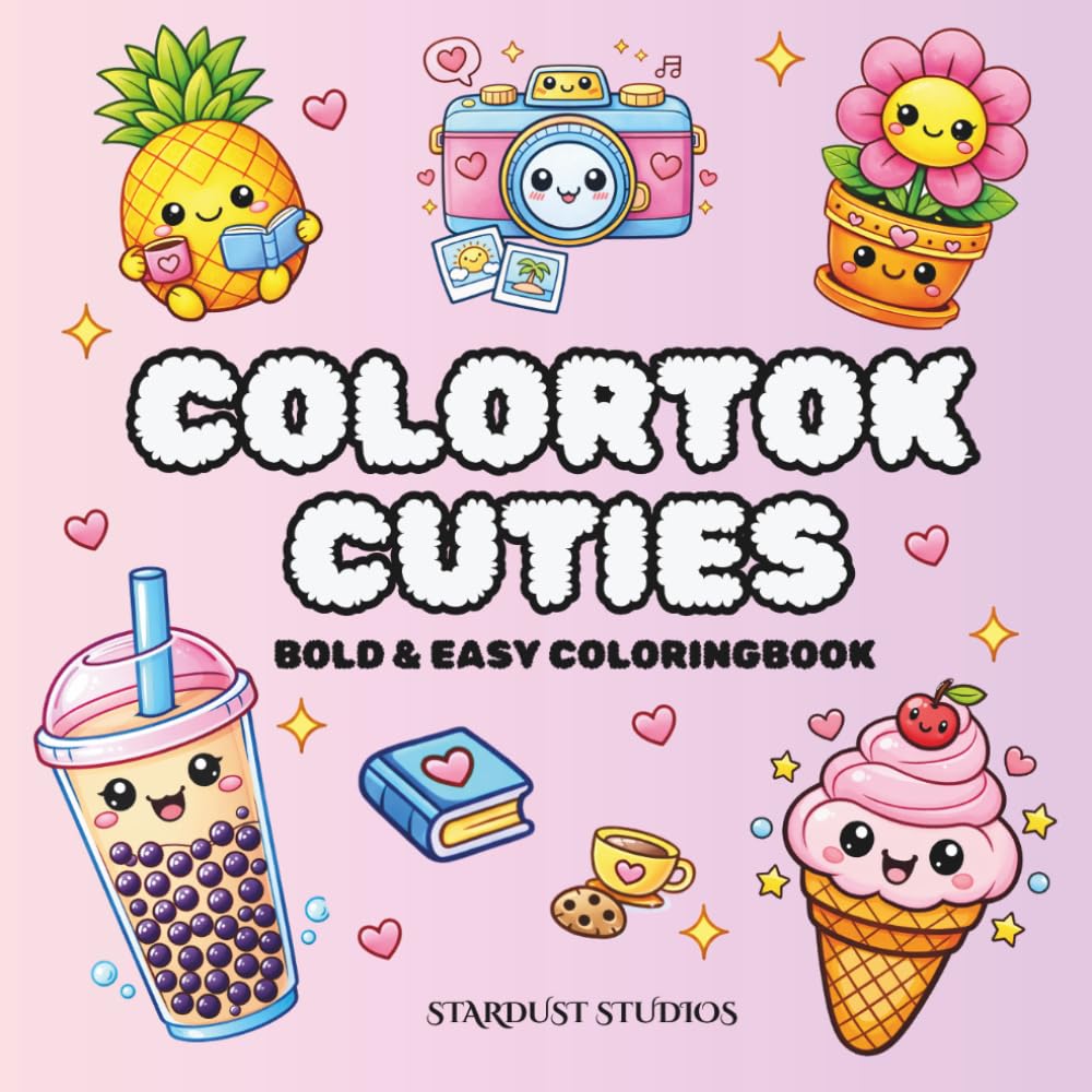 Colortok Cuties: Bold & Easy colouring Book for Adults and Teens for Relaxing and Stress-relief: Relaxing, Stress-Relief Kawaii Themed Designs - Simple, Bold Line Art for Mindful colouring Fun