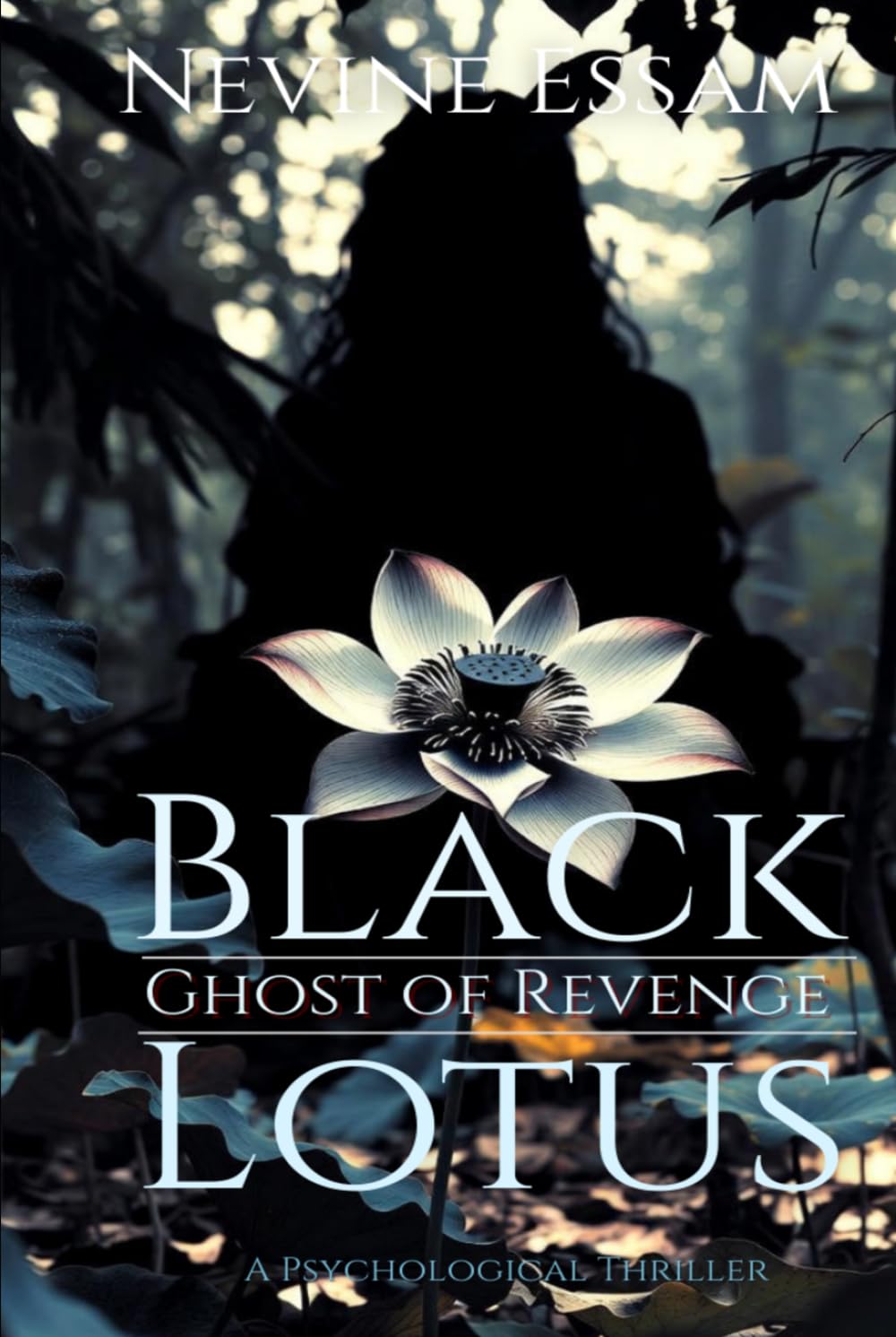 Black Lotus-Ghost of Revenge: A Psychological Thriller