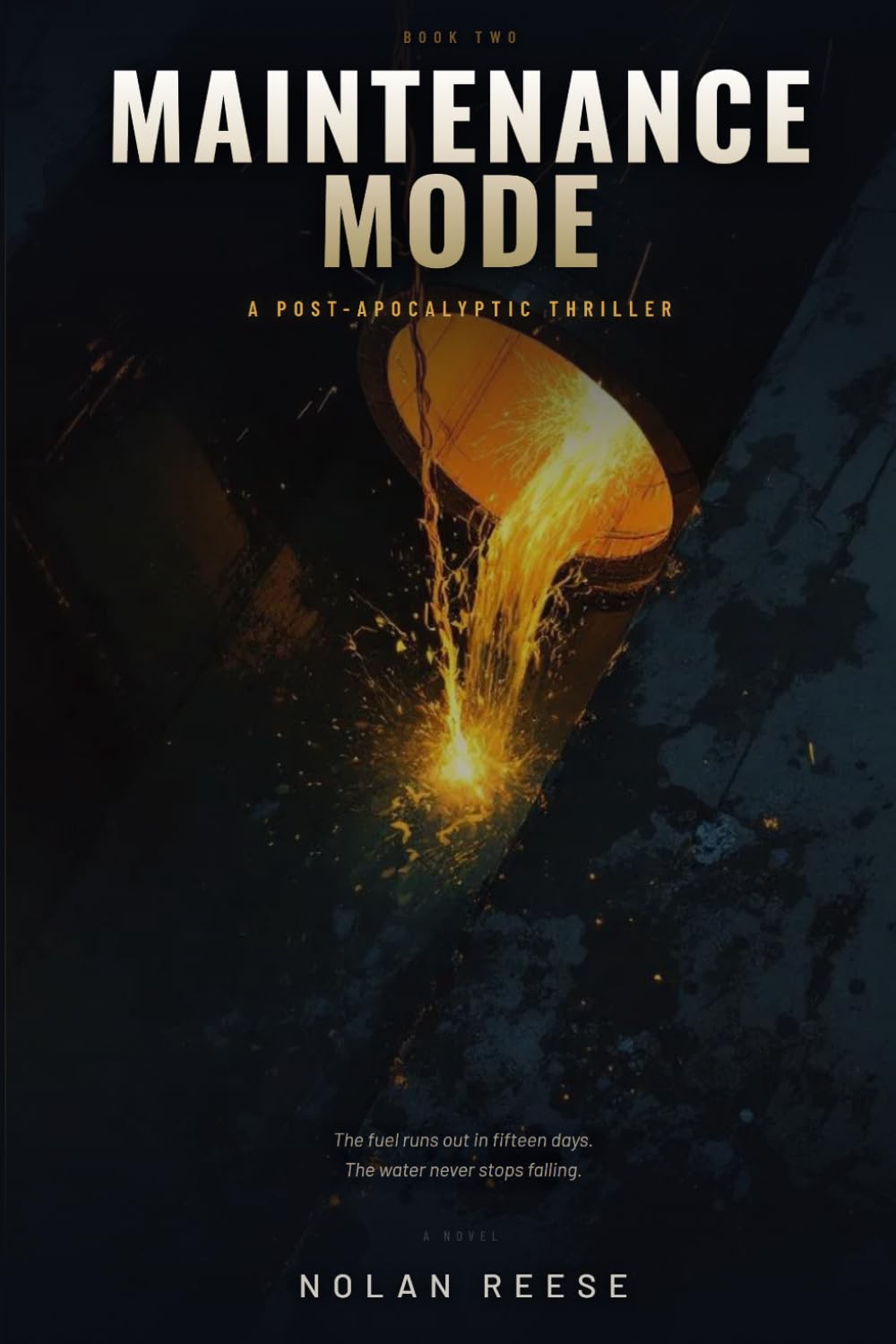 Maintenance Mode: A Post-Apocalyptic Survival Thriller (Manual Override Book 2)