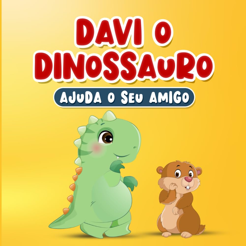 Livros em Portugues do Brasil: Davi o Dinossauro Ajuda o Seu Amigo: História Infantil sobre Gentileza e Empatia de 2 a 7 Anos | Contém Páginas para Colorir para Crianças