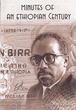 Paperback Minutes of an Ethiopian Century (Revised Edition) Book