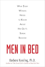 Men in Bed: What Every Woman Needs to Know About Her Guy's Sexual Behavior