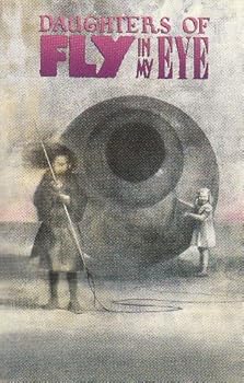 Paperback Daughters of Fly In My Eye Book