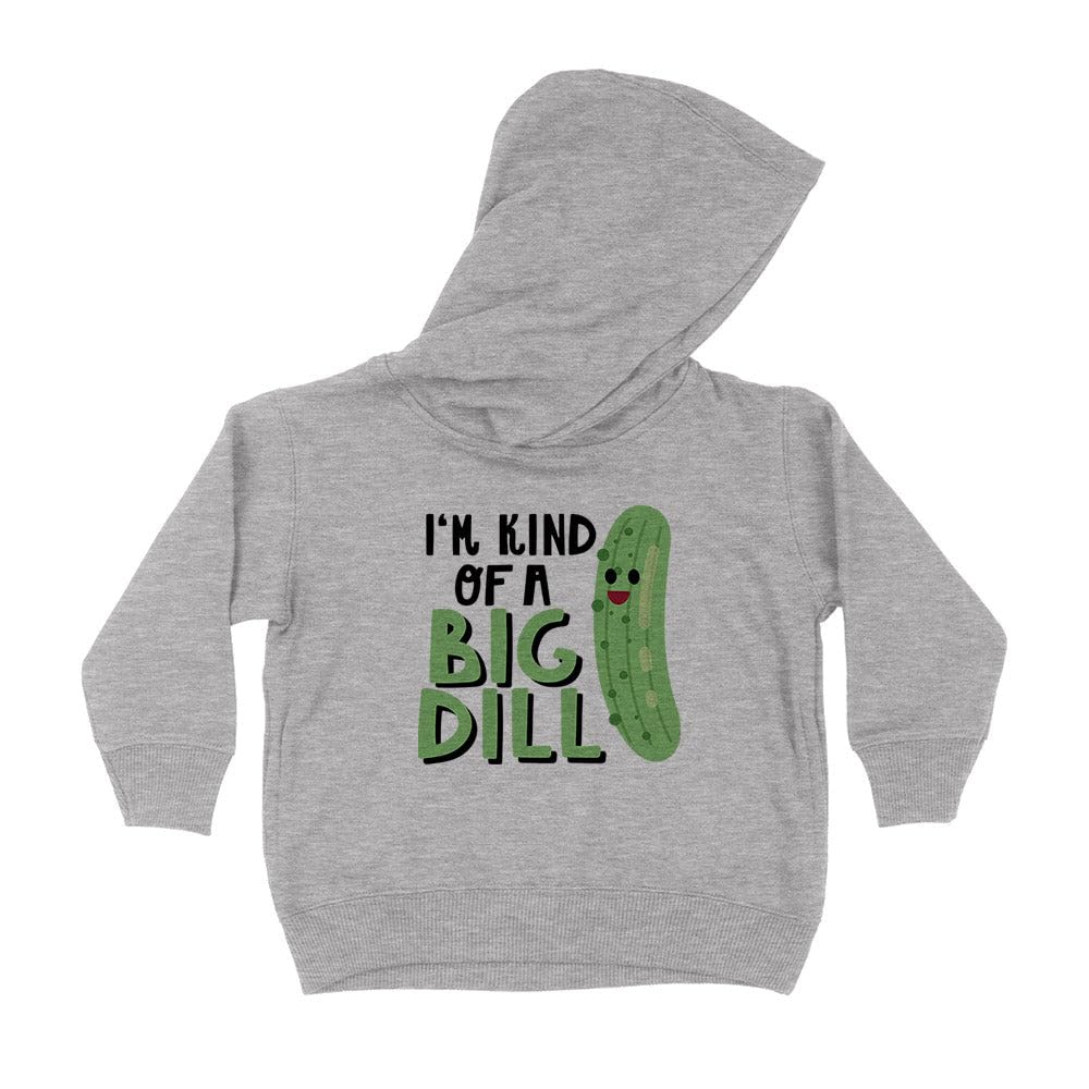 I'm Kind of a Big Dill Kids Hoodie Sweatshirt Toddler 5T Heather Grey