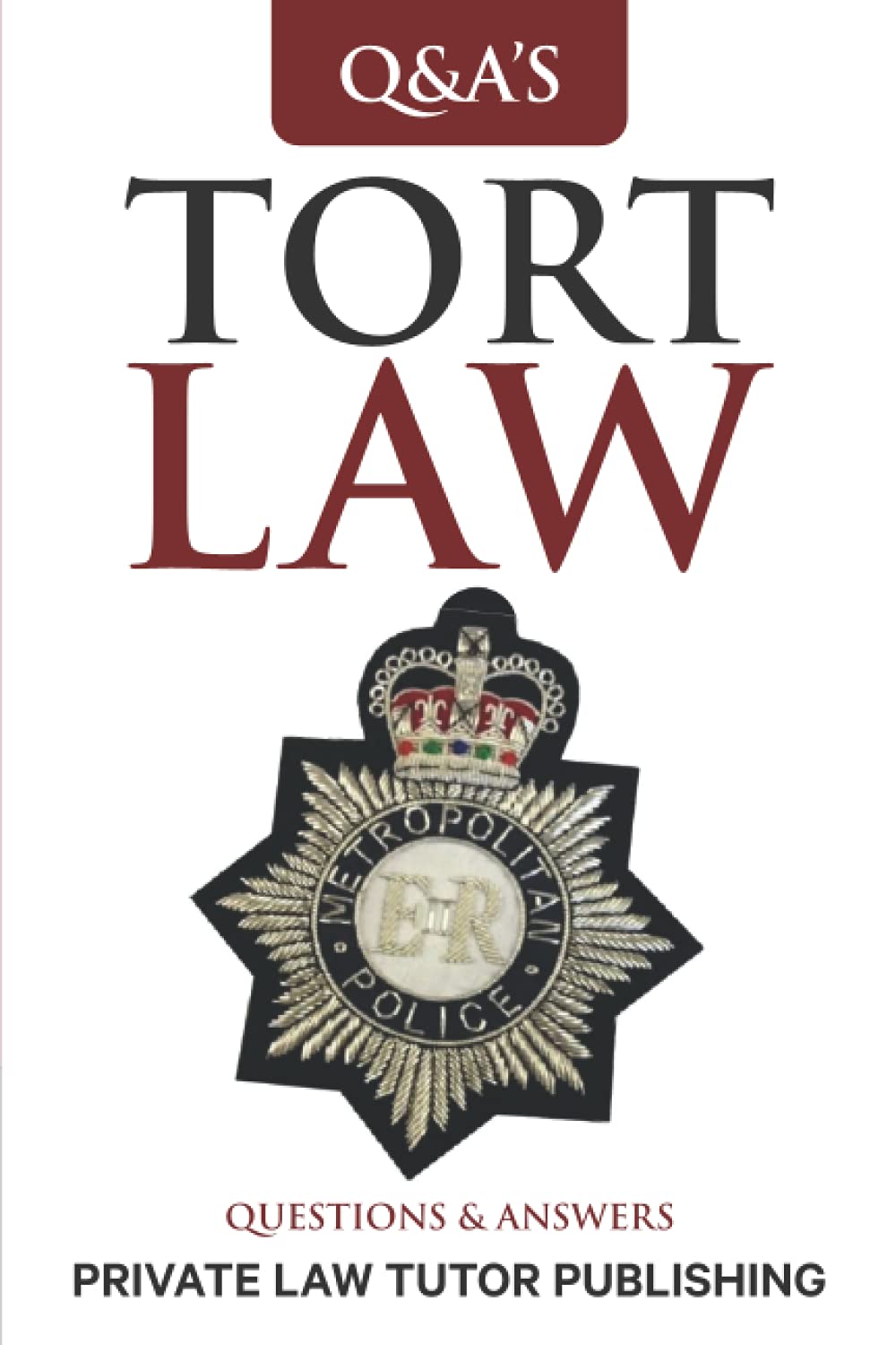 Tort Law: Questions and Answers (Q & A Series)