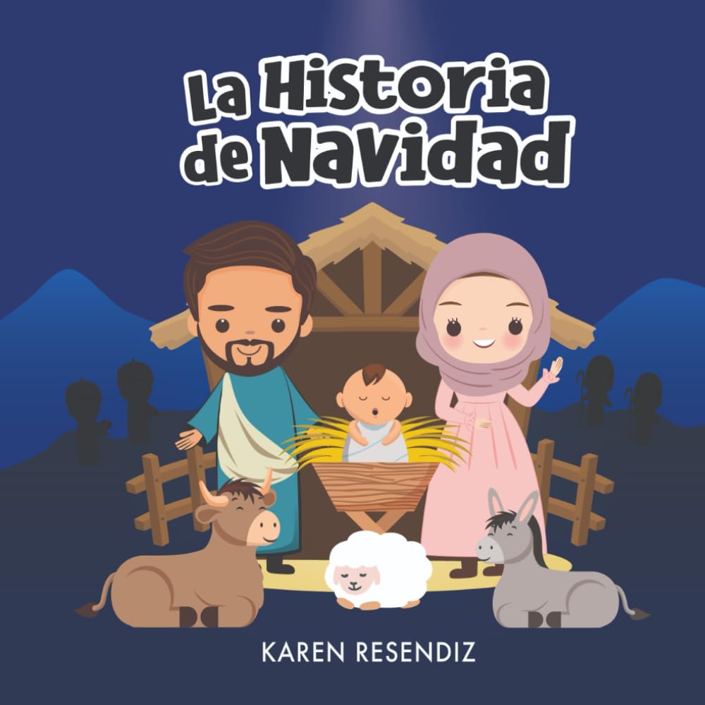 La Historia de Navidad (Spanish Edition)