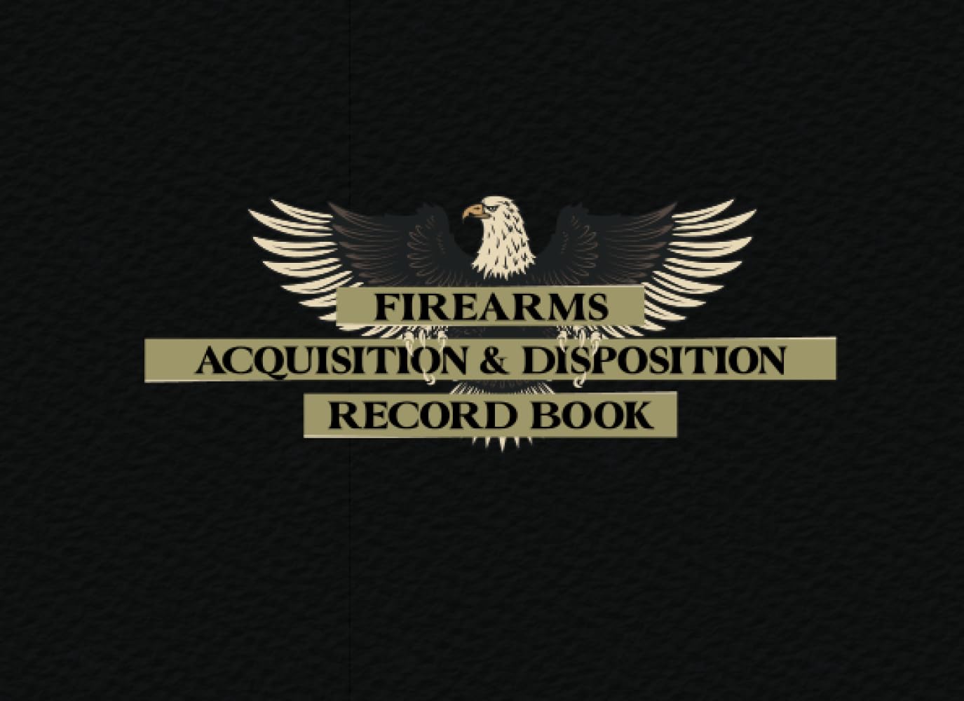 Firearms Acquisition and Disposition Record Book Personal