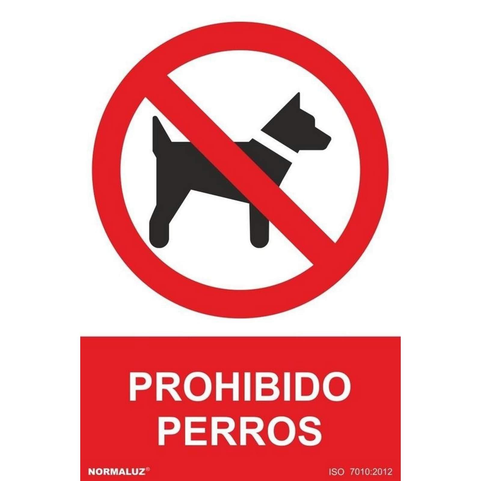 SEÑAL PROHIBIDO "​PROHIBIDO PERROS" (PVC 0.7MM) 30X40CM