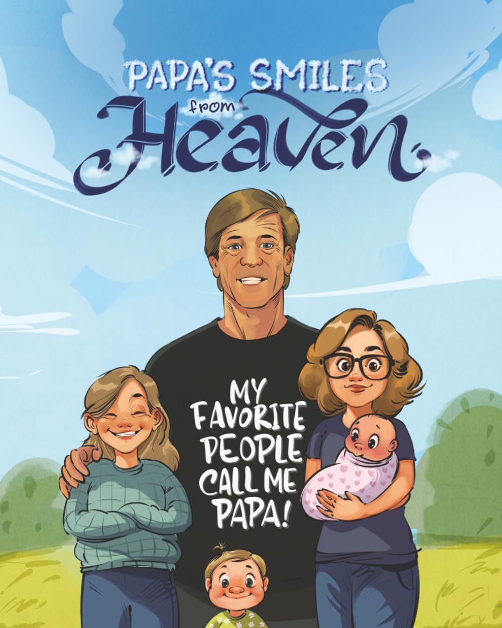 Papa's Smiles From Heaven