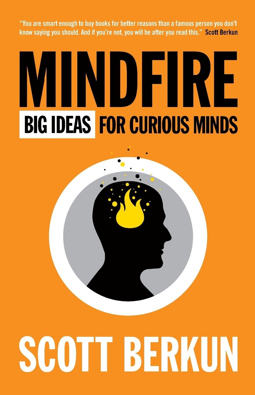 Mindfire: Big Ideas for Curious Minds Paperback – October 26, 2011