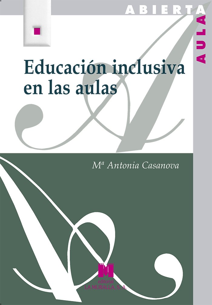 Educación inclusiva en las aulas (Aula Abierta)