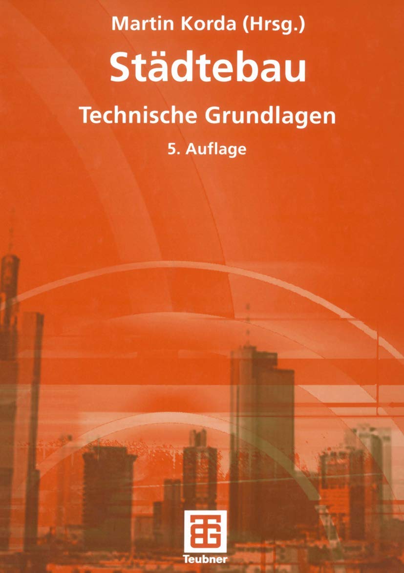 Städtebau: Technische Grundlagen