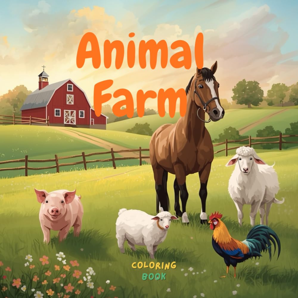 Animal Farm – Coloring Book: Cute and Simple Farm Animals Coloring Pages for Kids Ages 3–8