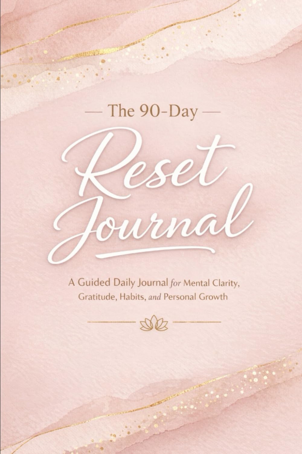 90 Day Journal